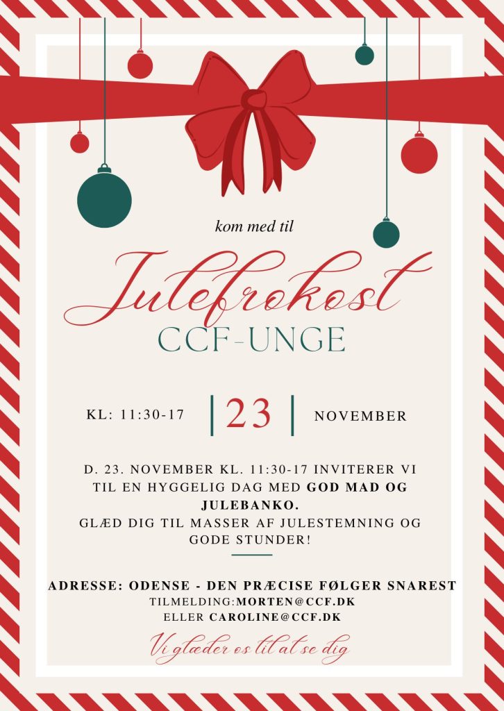 Invitation til CCF-unges julefrokost i Odense den 23. november 2024 med julemad, julebanko og hyggeligt samvær.
